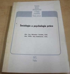 Miloslav Tomšík - Sociologie a psychologie práce (1989)