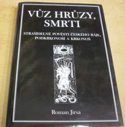 Roman Jirsa - Vůz hrůzy, smrti (2002)