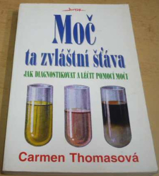 Carmen Thomasová - Moč, ta zvláštní šťáva (1997)