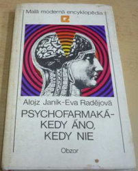 Alijz Janík - Psychofarmaká - kedy áno,kedy nie (1980)