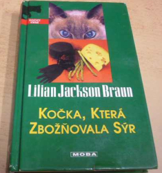 Lilian Jackson Braun - Kočka, která zbožňovala sýr (2007)