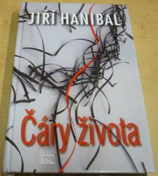 Jiří Hanibal - Čáry života (2007)