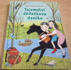 Martina Boučková - Tajemství dědečkova deníku (2014)