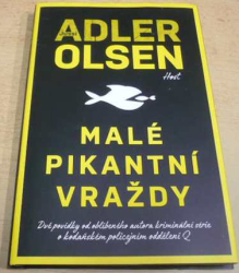 Jussi Adler-Olsen - Malé pikantní vraždy (2019)