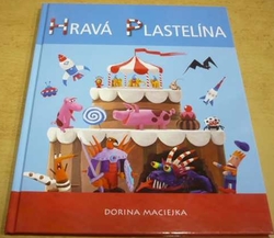 Dorina Maciejka - Hravá plastelína (2017)