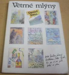 Daniel Raus - Větrné mlýny (1992)