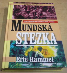 Eric Hammel - Mundská stezka (2009)