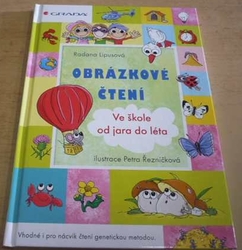 Radana Lipusová - Obrázkové čtení - Ve škole od jara do léta (2012)