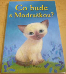 Holly Webb - Co bude s Modruškou? (2011)