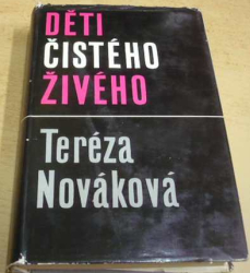 Teréza Nováková - Děti čistého živého (1966)