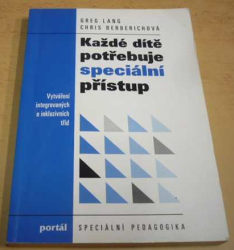 Greg Lang - Každé dítě potřebuje speciální přístup (1998)