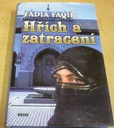 Fadia Faqir - Hřích a zatracení (2008)