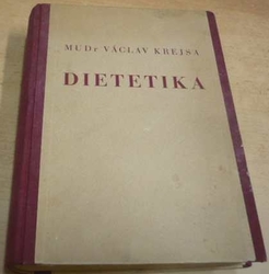 Václav Krejsa - Dietetika (1948)