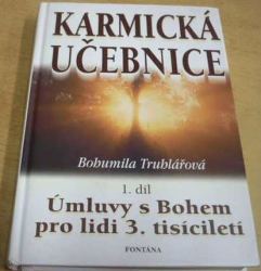 Bohumila Truhlářová - Karmická učebnice I (2000)