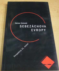 Helmut Schmidt - Sebezáchova Evropy (2003)