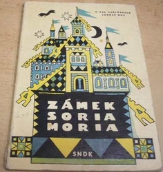 Peter Christen Asbjørnsen - Zámek Soria Moria (1959) ed. Korálky 10