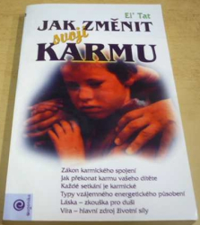 El' Tat - Jak změnit svoji karmu (2004)