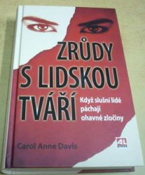 Carol Anne Davis - Zrůdy s lidskou tváří (2000)