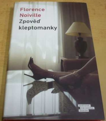 Florence Noiville - Zpověď kleptomanky (2020)