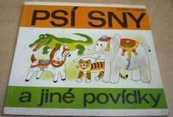 Jevgenij Ivanovič Čarušin - Psí sny a jiné povídky (1972)