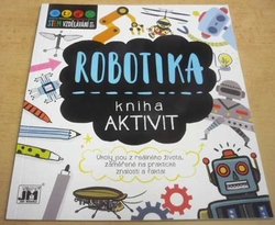 Jenny Jacoby - Robotika. Kniha aktivit (2018)