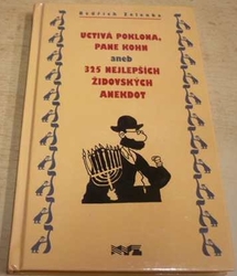 Bedřich Zelenka - Uctivá poklona, pane Kohn aneb 325 nejlepších židovských anekdot (2004)