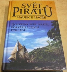 Maurice Magre - Svět pirátů (2012)