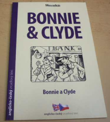 Dorothy Priest - Bonnie & Clyde / Bonnie a Clyde (2018) bilingvní text
