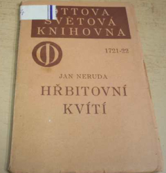 Jan Neruda - Hřbitovní kvítí (1927)