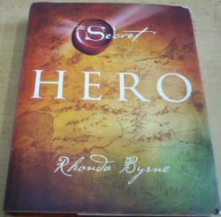 Rhonda Byrne - Hrdina (2013) anglicky