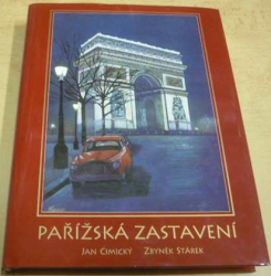 Jan Cimický - Pařížská zastavení (2005)