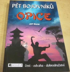 Jeff Stone - Pět bojovníků – Opice (2013)