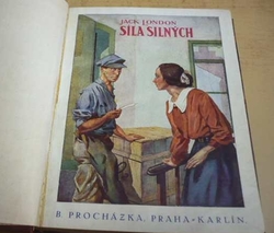 Jack London - Síla silných (1921)