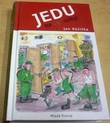 Jan Růžička - Jedu na ty nohy! (2017)