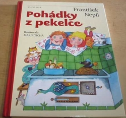 František Nepil - Pohádky z pekelce (2012)