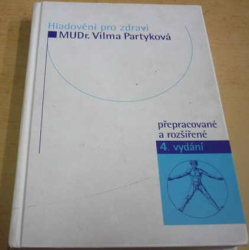 Vilma Partyková - Hladovění pro zdraví (2010)