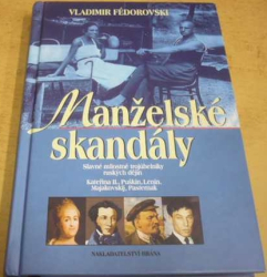 Vladimír Fedorovski - Manželské skandály (2002)