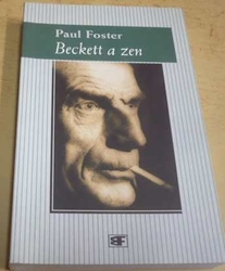 Paul Foster - Beckett a zen (2002)