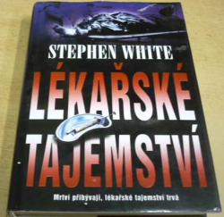 Stephen White - Lékařské tajemství (2001)