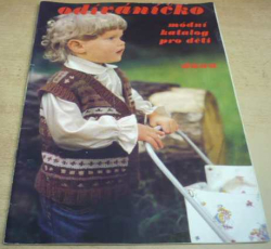 Odíváníčko. Módní katalog pro děti (1981)