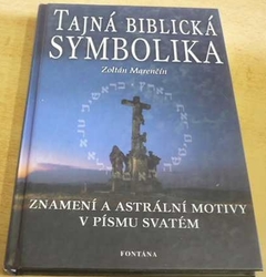 Zoltán Marenčin - Tajná biblická symbolika (2003)