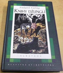 Rudyard Kipling - Knhy džunglí (2002)