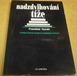 František Tomáš - Nadzvihování tíže (1995)