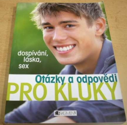 Gerald Drews - Otázky a odpovědi pro kluky - dospívání, láska, sex (2009)