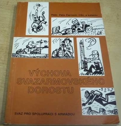 Felix Černoch - Výchova svazarmovského dorostu (1986)