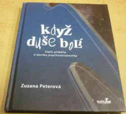 Zuzana Peterová - Když duše bolí  (2012)