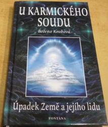 Božena Koubová - U karmického soudu (2004)