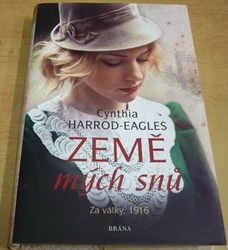 Cynthia Harrod-Eagles - Země mých snů (2019)