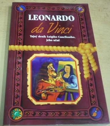 Alex Personsová - Leonardo da Vinci. Tajný deník Luigiho Canelloniho, jeho učně (2006)