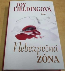 Joy Fielding - Nebezpečná zóna (2011)